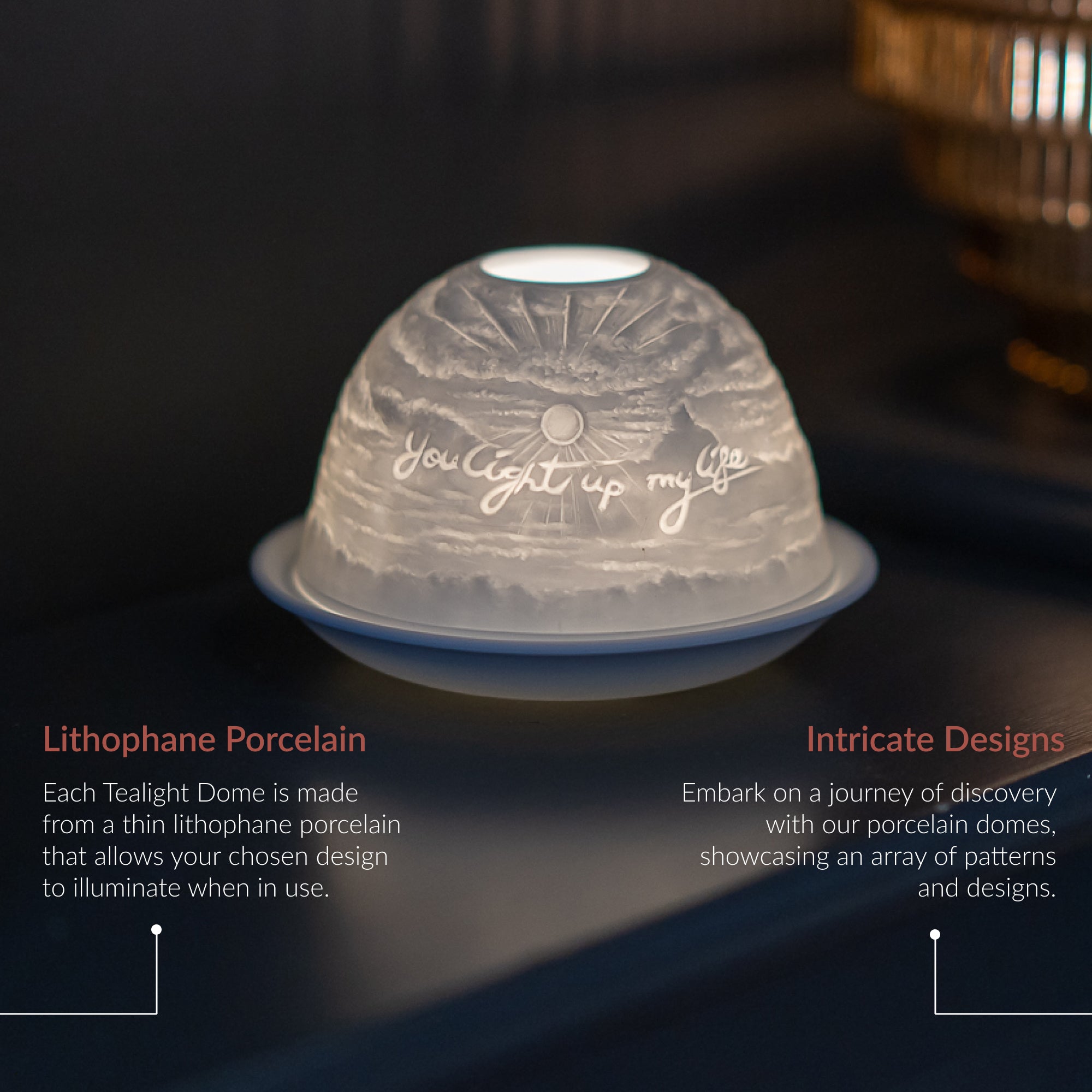 Porcelain Tealight Dome - You Light Up My Life